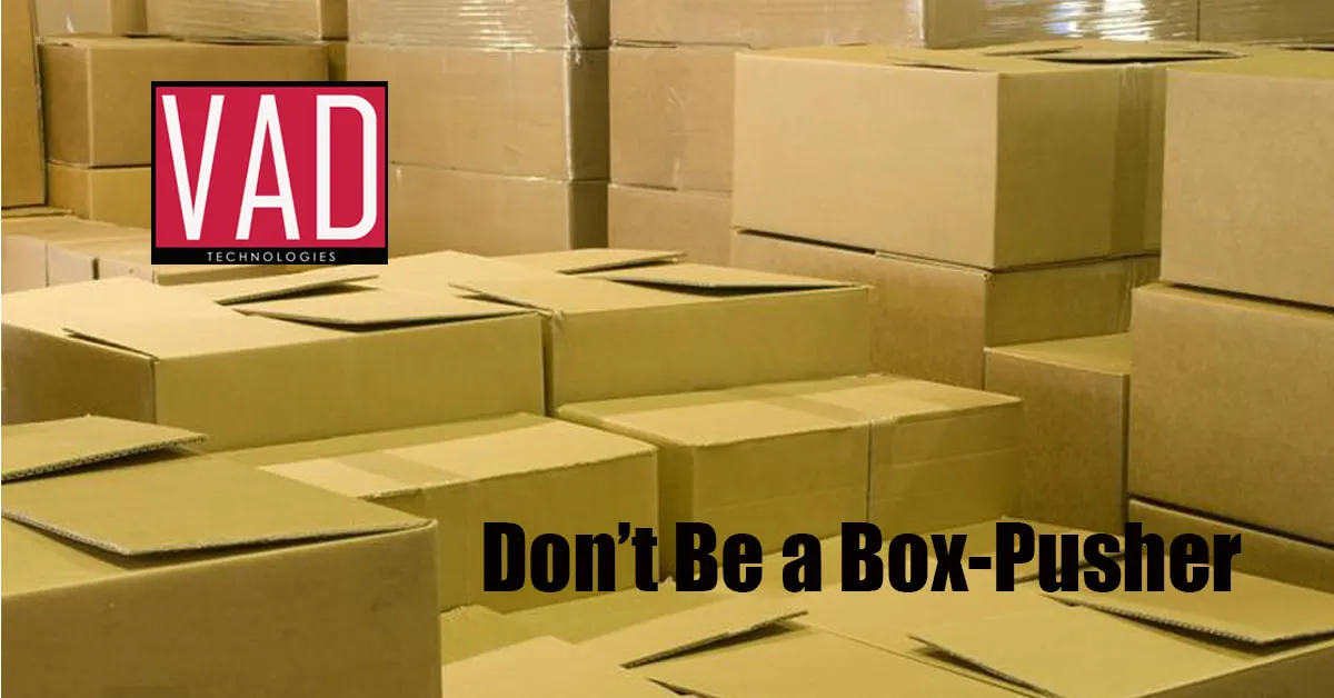 Outlook 2019 - Don’t Be a Box-Pusher