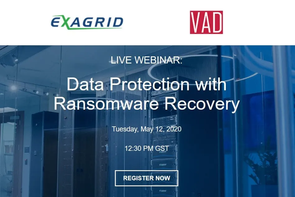 VAD Technologies | ExaGrid - LIVE WEBINAR: Data Protection with Ransomware Recovery